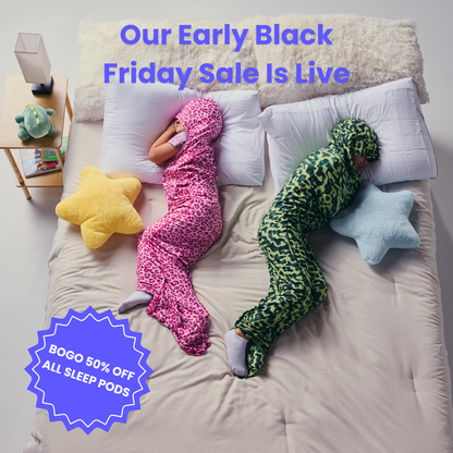 Kid in pink sleep pod and another kid in camo sleep pod laying in bed -  badge that says "BOGO 50% OFF ALL SLEEP PODS" and "OUR EARLY BLACK FRIDAY SALE IS LIVE"