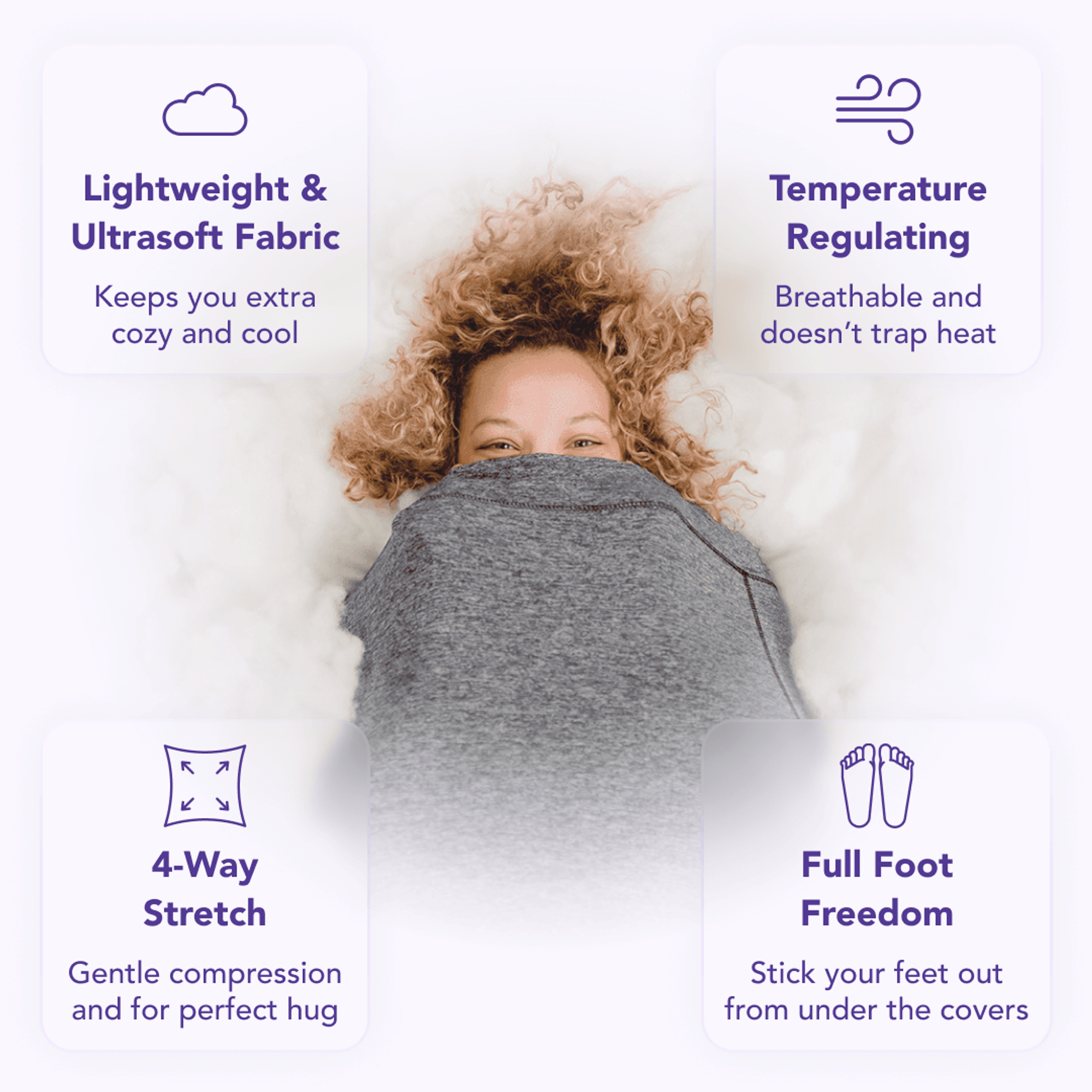 Woman in Sleep Pod Hood in bed laying down. Sleep pod is lightweight, temperature regulating, has 4-way stretch material and full feet freedom